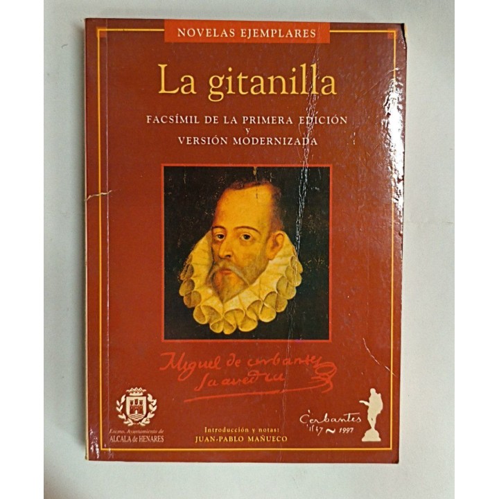 La Gitanilla. Facsimil de la primera edicion y version modernizada